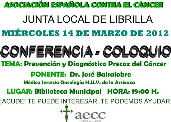 ASOCIACION ESPAÑOLA CONTRA EL CÁNCER - LIBRILLA - CONFERENCIA-- COLOQUIO -