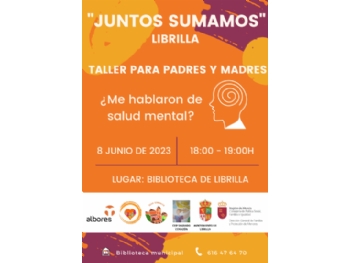 TALLERES PARA PADRES Y MADRES PROYECTO “JUNTOS SUMAMOS”