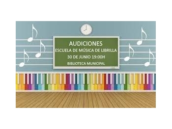 AUDICIONES ESCUELA DE MÚSICA DE LIBRILLA